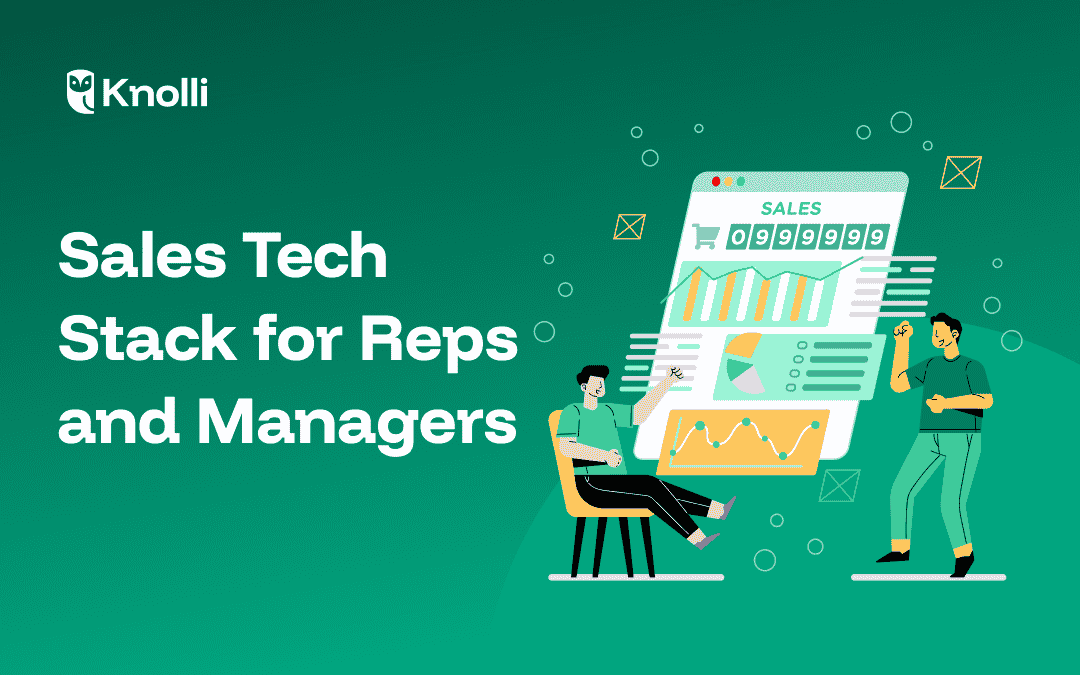 Sales Tech Stack: What Every Rep & Managers Must Know