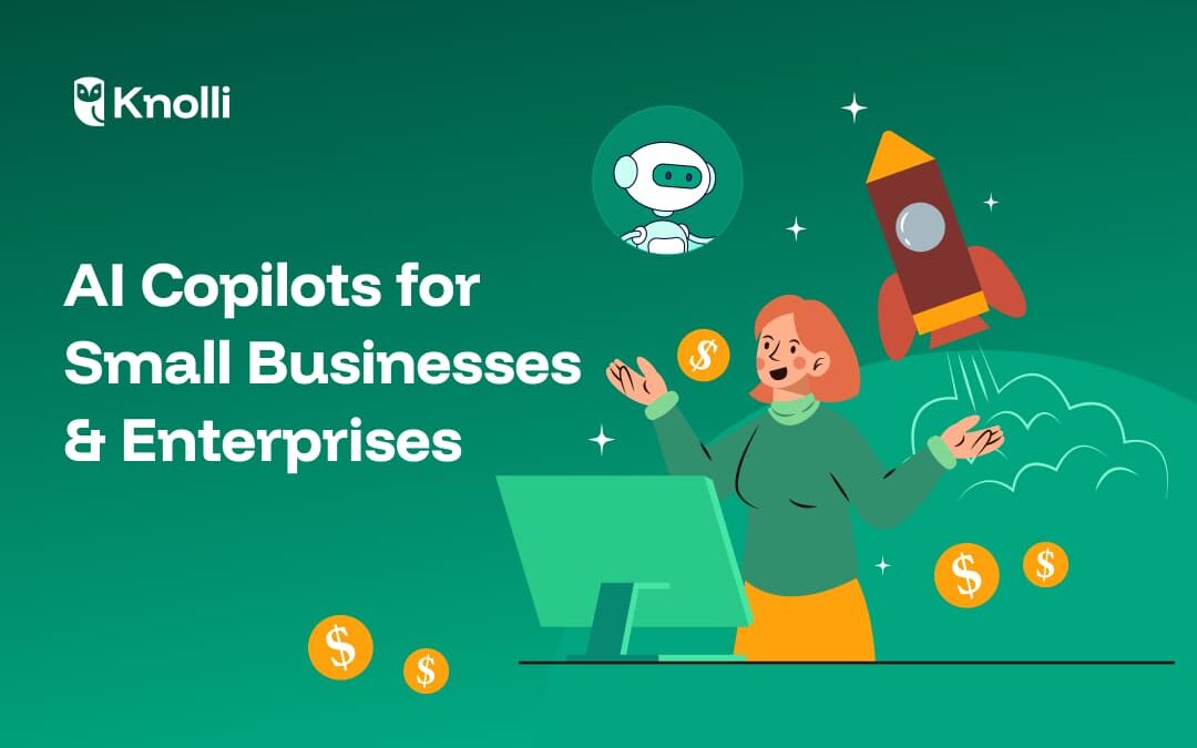 Boost ROI & Sales with AI Copilots for Small Businesses & Enterprises [2025]