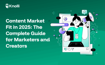 Content Market Fit in 2025: The Complete Guide for Marketers and Creators