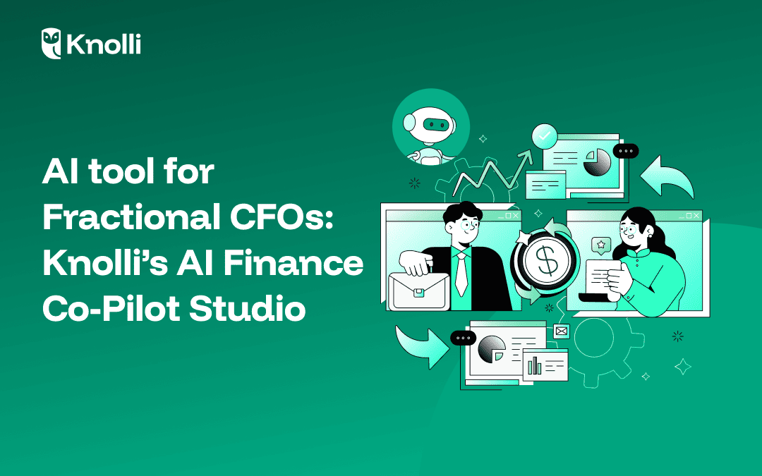 AI tool for Fractional CFOs: Knolli’s AI Finance Co-Pilot Studio